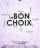 Le bon choix